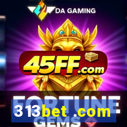 313bet .com